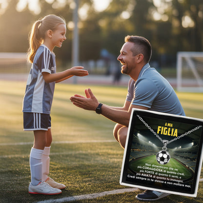 GoalGirl™ Collana pallone da Calcio con dedica "A mia figlia"